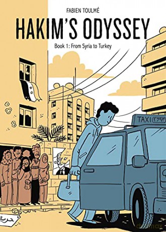 Hakim's Odyssey: Book 1: From Syria to Turkey (Hakim's Odyssey) - Toulmé [KSIĄŻKA]