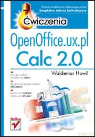 OpenOffice.ux.pl Calc 2.0. Ćwiczenia [KSIĄŻKA]