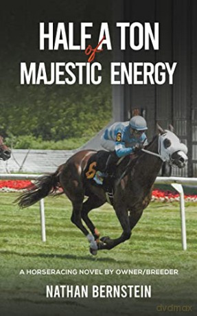 Half a Ton of Majestic Energy - Nathan Bernstein [KSIĄŻKA]