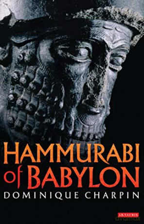 Hammurabi of Babylon - Dominique Charpin [KSIĄŻKA]