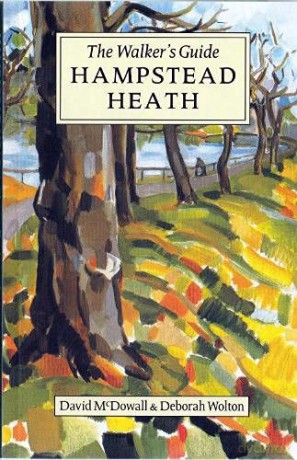 Hampstead Heath: The Walker's Guide - David McDowall [KSIĄŻKA]