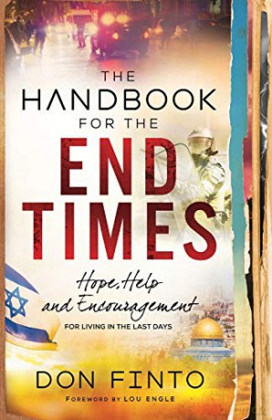 Handbook for the End Times: Hope, Help and Encouragement for Living in the Last Days - Don Finto [KSIĄŻKA]