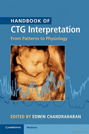 Handbook of CTG Interpretation: From Patterns to Physiology - Edwin Chandraharan [KSIĄŻKA]