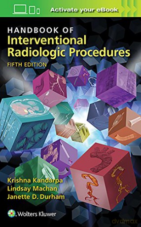 Handbook of Interventional Radiologic Procedures - Krishna Kandarpa [KSIĄŻKA]