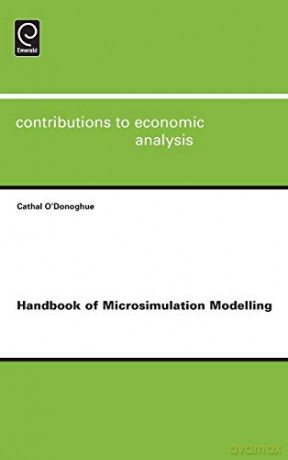 Handbook of Microsimulation Modelling: 293 (Contributions to Economic Analysis) (Contributions to Economic Analysis, 293) - Cathal O'Donoghue [KSIĄŻKA]
