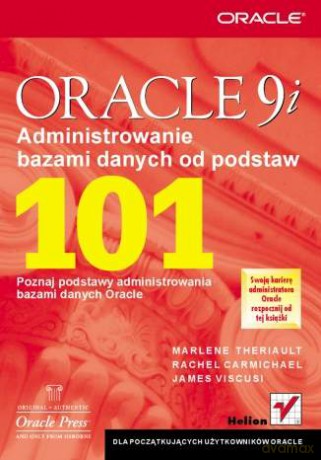 Oracle9i. Administrowanie bazami danych od podstaw [KSIĄŻKA]