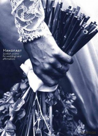 Handfast: Scottish Poems for Weddings and Affirmations - Liz Lochhead [KSIĄŻKA]
