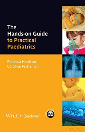 Hands-on Guide to Paediatrics (Hands-on Guides) - Hewitson [KSIĄŻKA]