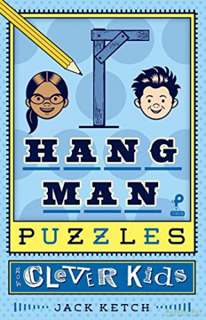 Hangman Puzzles for Clever Kids - Jack Ketch [KSIĄŻKA]