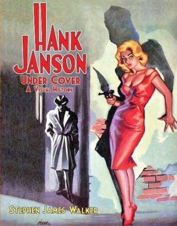 Hank Janson Under Cover: A Visual History - Stephen James Walker [KSIĄŻKA]