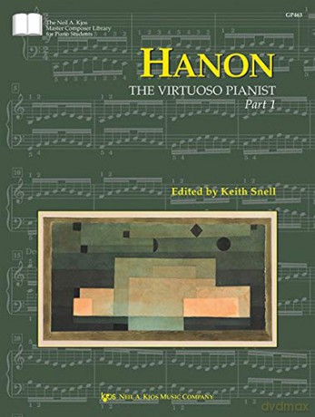 Hanon: The Virtuoso Pianist, Part 1 (Piano Solo) - Charles-Louis Hanon [KSIĄŻKA]