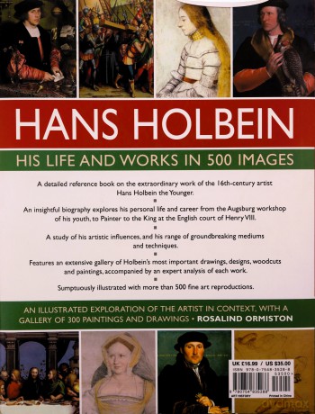 Hans Holbein: His Life and Works in 500 Images: An illustrated exploration of the artist, his life and context, with a gallery of his paintings and drawings - Rosalind Ormiston [KSIĄŻKA]
