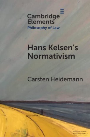 Hans Kelsen's Normativism (Elements in Philosophy of Law) - Carsten Heidemann [KSIĄŻKA]
