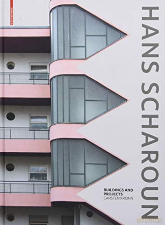 Hans Scharoun: Buildings and Projects - Carsten Krohn [KSIĄŻKA]