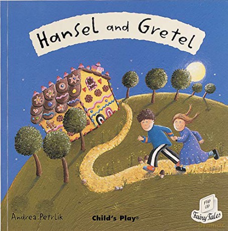 Hansel and Gretel (Flip-Up Fairy Tales) - Andrea Petrlik [KSIĄŻKA]