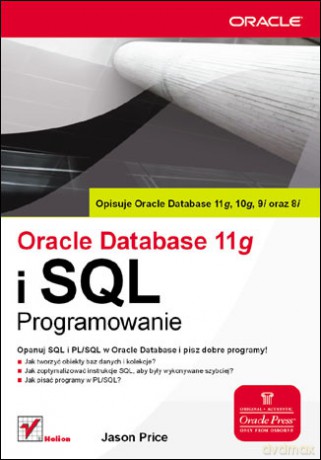 Oracle Database 11g i SQL. Programowanie [KSIĄŻKA]