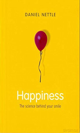Happiness: The Science Behind Your Smile - Daniel Nettle [KSIĄŻKA]