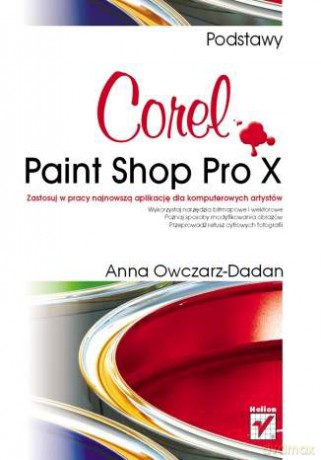 Corel Paint Shop Pro X. Podstawy [KSIĄŻKA]