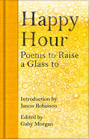 Happy Hour: Poems to Raise a Glass to (Macmillan Collector's Library, 300) - Gaby Morgan [KSIĄŻKA]
