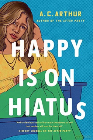 Happy Is On Hiatus - A.C. Arthur [KSIĄŻKA]
