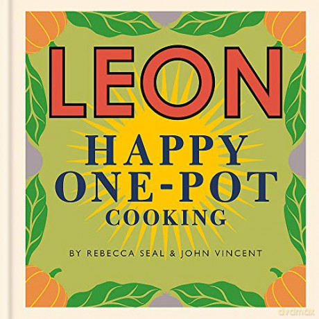 Happy Leons: LEON Happy One-pot Cooking - Rebecca Seal [KSIĄŻKA]