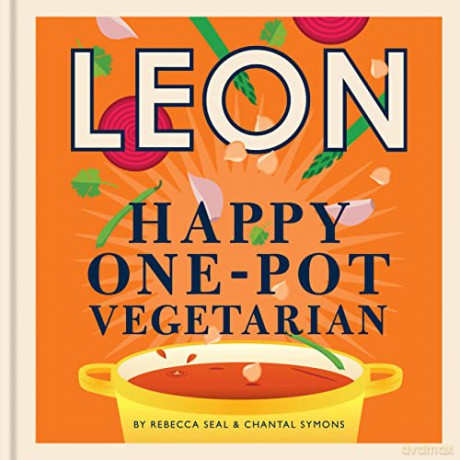 Happy Leons: Leon Happy One-pot Vegetarian - Rebecca Seal [KSIĄŻKA]