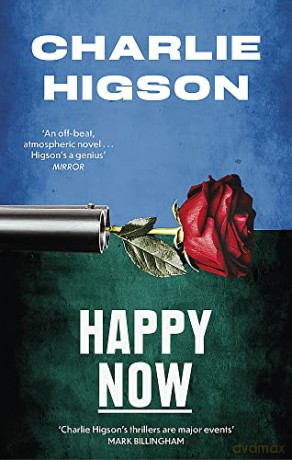Happy Now - Charlie Higson [KSIĄŻKA]