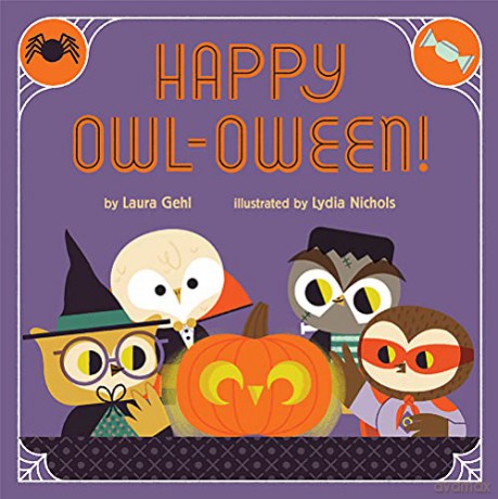 Happy Owl-oween!: A Halloween Story - Laura Gehl [KSIĄŻKA]