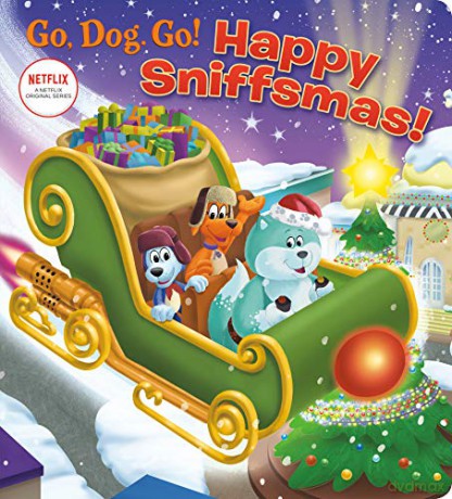 Happy Sniffsmas! (Netflix: Go, Dog. Go!) - Golden Books [KSIĄŻKA]