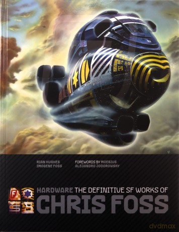 Hardware: The Definitive SF Works of Chris Foss - Chris Foss [KSIĄŻKA]