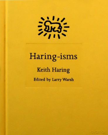 Haring-isms: 4 - Keith Haring [KSIĄŻKA]