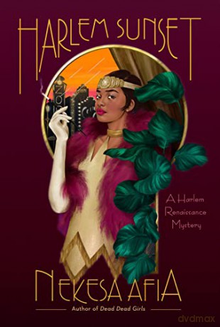 Harlem Sunset: 2 (A Harlem Renaissance Mystery) - Afia [KSIĄŻKA]