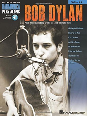 Harmonica Play-Along Volume 12: Bob Dylan: Bob Dylan (Book/Online Audio) (Harmonica Play-along, 12) - Bob Dylan Harmonica [KSIĄŻKA]