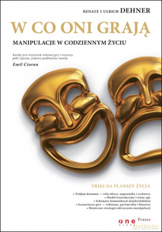 W co oni grają. Manipulacje w codziennym życiu [KSIĄŻKA]