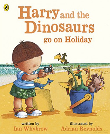 Harry and the Bucketful of Dinosaurs go on Holiday (Harry and the Dinosaurs) - Ian Whybrow [KSIĄŻKA]