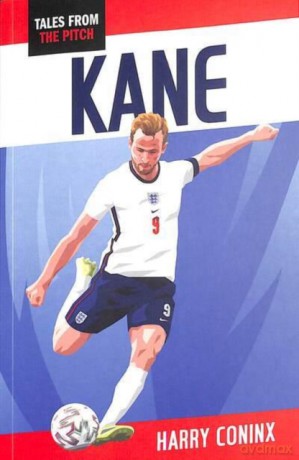 Harry Kane (Tales from the Pitch) - Harry Coninx [KSIĄŻKA]