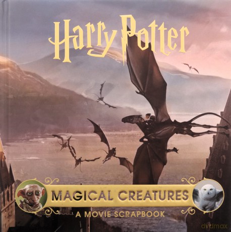 Harry Potter - Magical Creatures: A Movie Scrapbook - Warner Bros. [KSIĄŻKA]