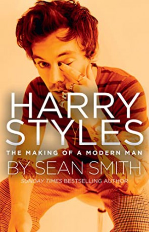 Harry Styles: The Making of a Modern Man - Sean Smith [KSIĄŻKA]