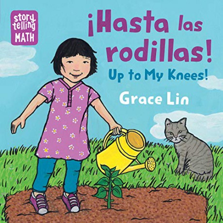 Hasta Las Rodillas/Up to My Knees (Storytelling Math) - Grace Lin [KSIĄŻKA]