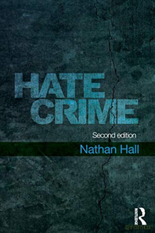 Hate Crime (Crime and Society Series) - Nathan Hall [KSIĄŻKA]