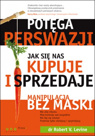 Potęga perswazji. Jak się nas kupuje i sprzedaje [KSIĄŻKA]