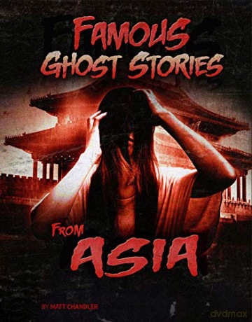 Haunted World: Famous Ghost Stories from Asia - Jillian L. Harvey [KSIĄŻKA]