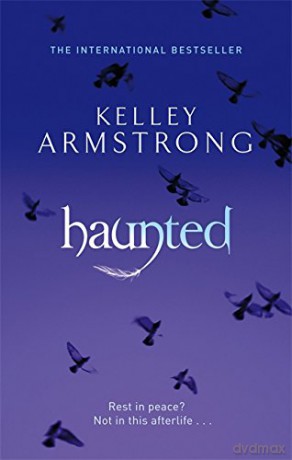 Haunted: Book 5 in the Women of the Otherworld Series - Kelley Armstrong [KSIĄŻKA]