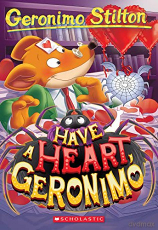 Have a Heart, Geronimo (Geronimo Stilton #80) - Geronimo Stilton [KSIĄŻKA]
