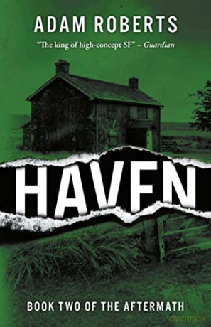 Haven: The Aftermath Book Two: 2 - Adam Roberts [KSIĄŻKA]