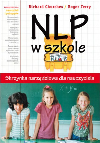NLP w szkole. Skrzynka narzędziowa dla nauczyciela [KSIĄŻKA]