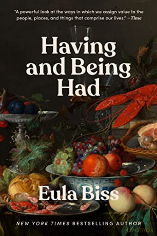 Having and Being Had - Eula Biss [KSIĄŻKA]