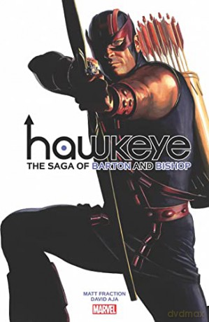 Hawkeye by Fraction & Aja: The Saga of Barton and Bishop - Matt Fraction [KSIĄŻKA]