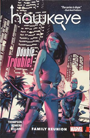 Hawkeye: Kate Bishop Vol. 3 - Family Reunion - Leonardo Romero [KSIĄŻKA]