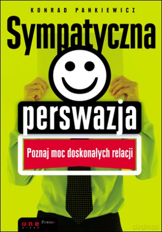 Sympatyczna perswazja [KSIĄŻKA]